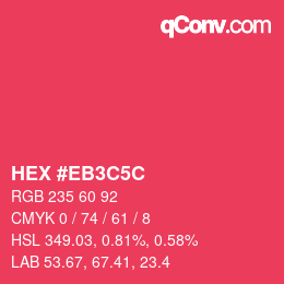 カラーコード: HEX #EB3C5C | qconv.com