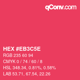 Code couleur: HEX #EB3C5E | qconv.com
