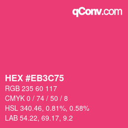 Farbcode: HEX #EB3C75 | qconv.com