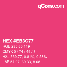 カラーコード: HEX #EB3C77 | qconv.com
