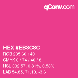 カラーコード: HEX #EB3C8C | qconv.com
