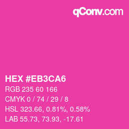 Color code: HEX #EB3CA6 | qconv.com