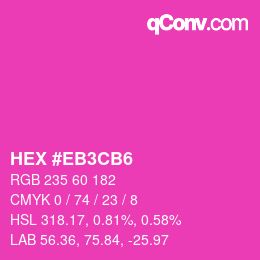 Color code: HEX #EB3CB6 | qconv.com
