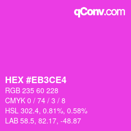Color code: HEX #EB3CE4 | qconv.com