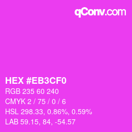 Color code: HEX #EB3CF0 | qconv.com