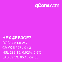 Color code: HEX #EB3CF7 | qconv.com