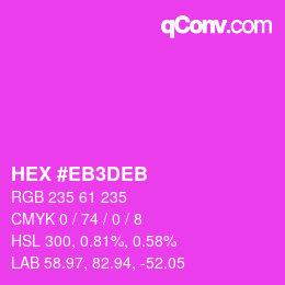 Color code: HEX #EB3DEB | qconv.com