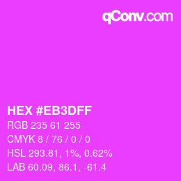 Color code: HEX #EB3DFF | qconv.com