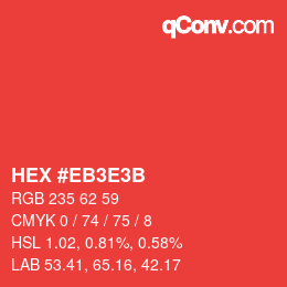Color code: HEX #EB3E3B | qconv.com
