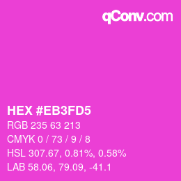 Farbcode: HEX #EB3FD5 | qconv.com