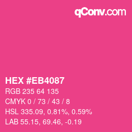 Color code: HEX #EB4087 | qconv.com