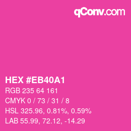 Color code: HEX #EB40A1 | qconv.com