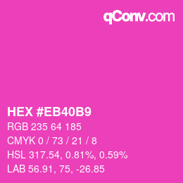 Color code: HEX #EB40B9 | qconv.com