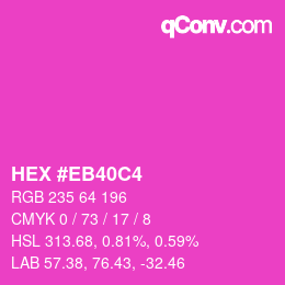 Color code: HEX #EB40C4 | qconv.com