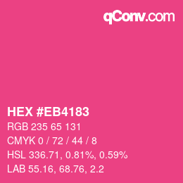 カラーコード: HEX #EB4183 | qconv.com