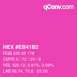 Color code: HEX #EB41B2 | qconv.com