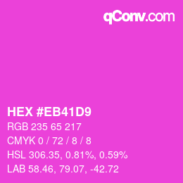 Farbcode: HEX #EB41D9 | qconv.com