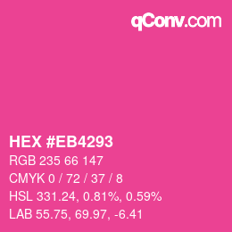 Color code: HEX #EB4293 | qconv.com