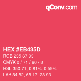 Color code: HEX #EB435D | qconv.com