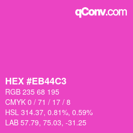 Color code: HEX #EB44C3 | qconv.com