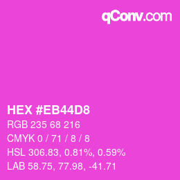 Color code: HEX #EB44D8 | qconv.com