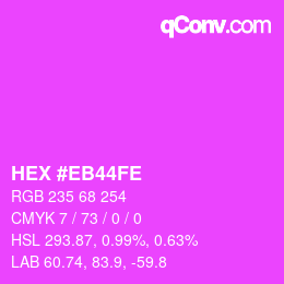 Color code: HEX #EB44FE | qconv.com