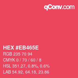 Color code: HEX #EB465E | qconv.com