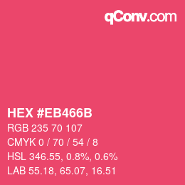 Color code: HEX #EB466B | qconv.com