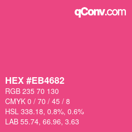 Color code: HEX #EB4682 | qconv.com