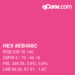 Color code: HEX #EB468C | qconv.com