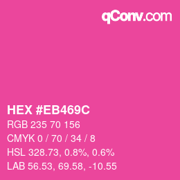 Color code: HEX #EB469C | qconv.com