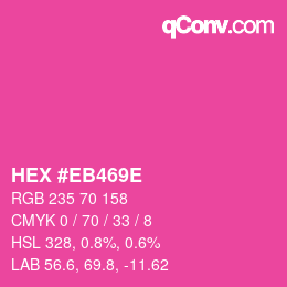 Color code: HEX #EB469E | qconv.com