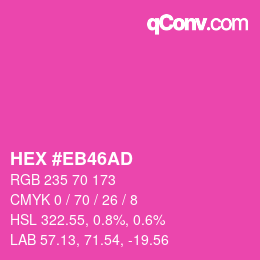 Color code: HEX #EB46AD | qconv.com
