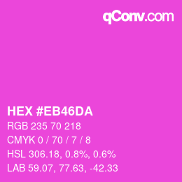 Color code: HEX #EB46DA | qconv.com