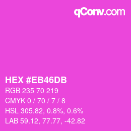 Color code: HEX #EB46DB | qconv.com