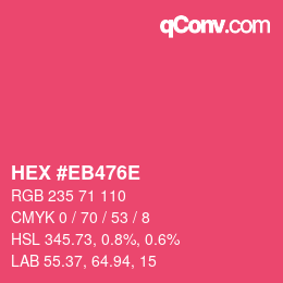 Color code: HEX #EB476E | qconv.com