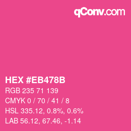 Color code: HEX #EB478B | qconv.com