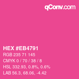 Color code: HEX #EB4791 | qconv.com