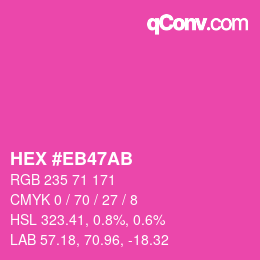 Color code: HEX #EB47AB | qconv.com