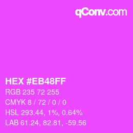 Color code: HEX #EB48FF | qconv.com