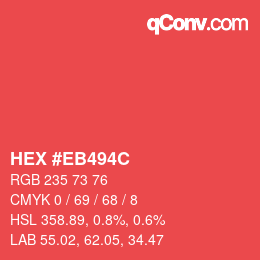 カラーコード: HEX #EB494C | qconv.com