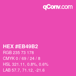 Color code: HEX #EB49B2 | qconv.com