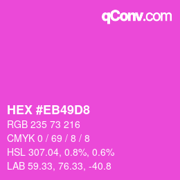 カラーコード: HEX #EB49D8 | qconv.com