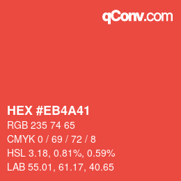 カラーコード: HEX #EB4A41 | qconv.com