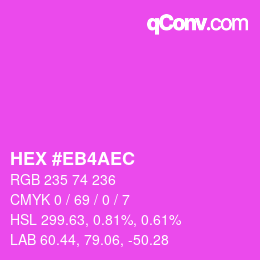 カラーコード: HEX #EB4AEC | qconv.com