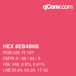 カラーコード: HEX #EB4B6B | qconv.com