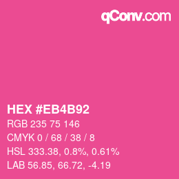 Color code: HEX #EB4B92 | qconv.com
