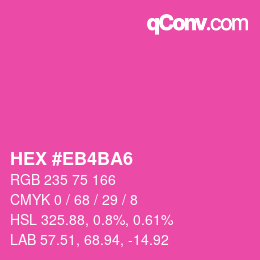 Color code: HEX #EB4BA6 | qconv.com