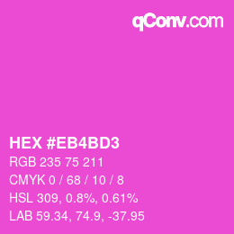 Color code: HEX #EB4BD3 | qconv.com