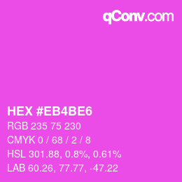 Color code: HEX #EB4BE6 | qconv.com